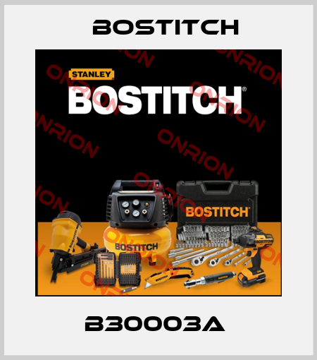 B30003A  Bostitch