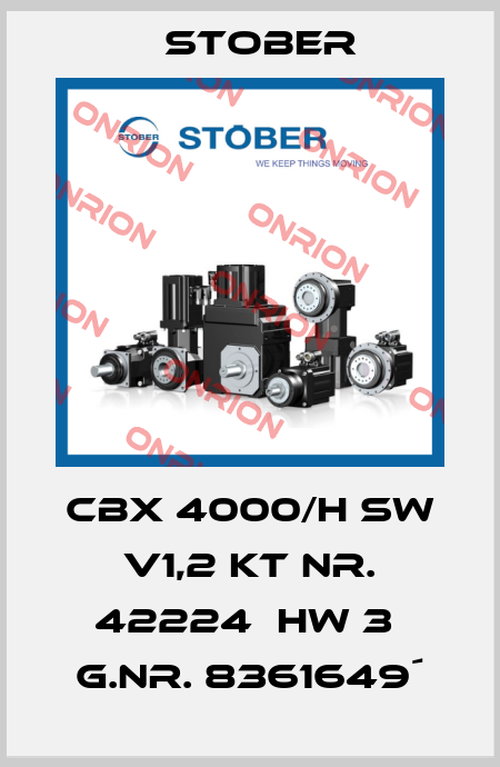 CBX 4000/H SW V1,2 KT NR. 42224  HW 3  G.NR. 8361649´ Stober