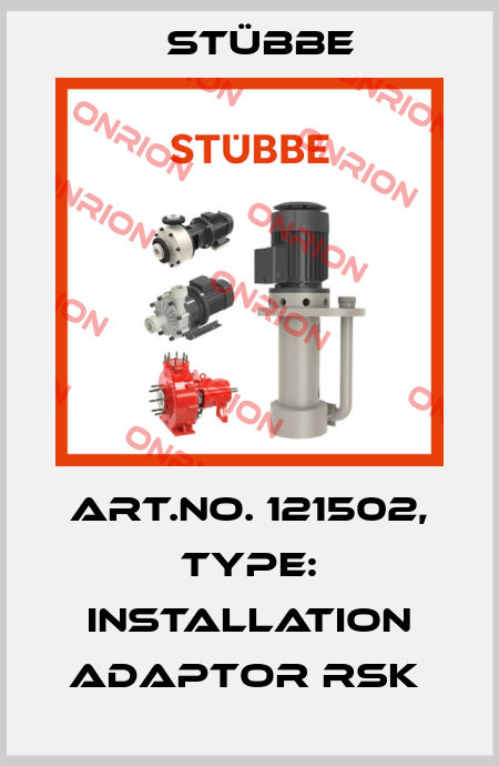 Art.No. 121502, Type: Installation adaptor RSK  Stübbe