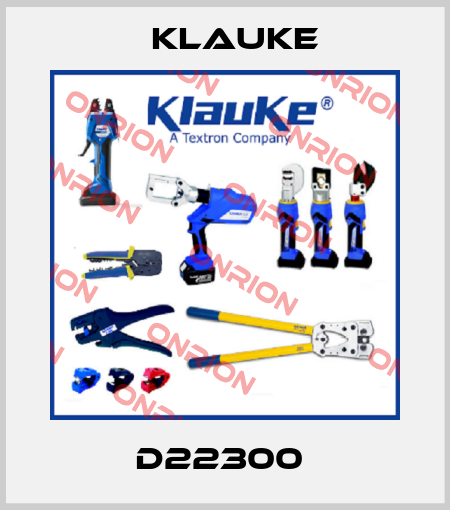 D22300  Klauke