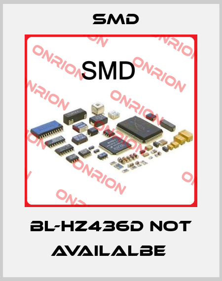 BL-HZ436D not availalbe  Smd
