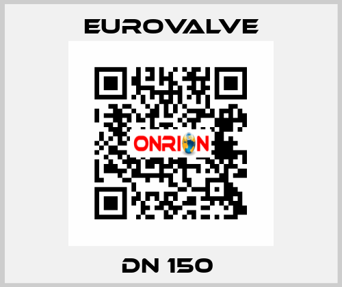 DN 150  Eurovalve