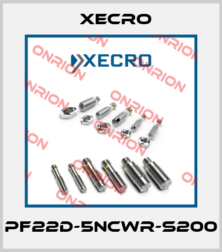 PF22D-5NCWR-S200 Xecro