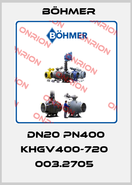 DN20 PN400 KHGV400-720  003.2705  Böhmer