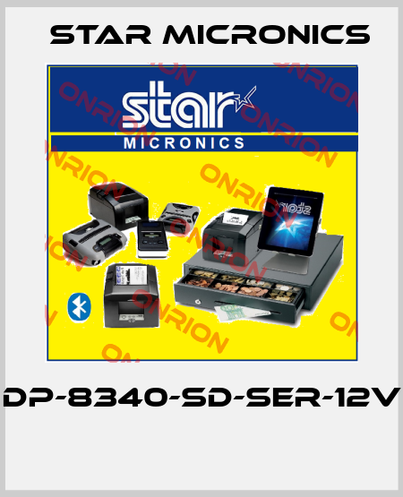 DP-8340-SD-SER-12V  Star MICRONICS