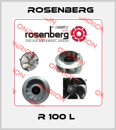 R 100 L  Rosenberg
