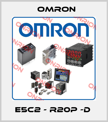 E5C2 - R20P -D  Omron