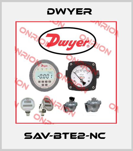 SAV-BTE2-NC  Dwyer