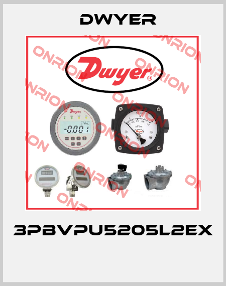 3PBVPU5205L2EX  Dwyer