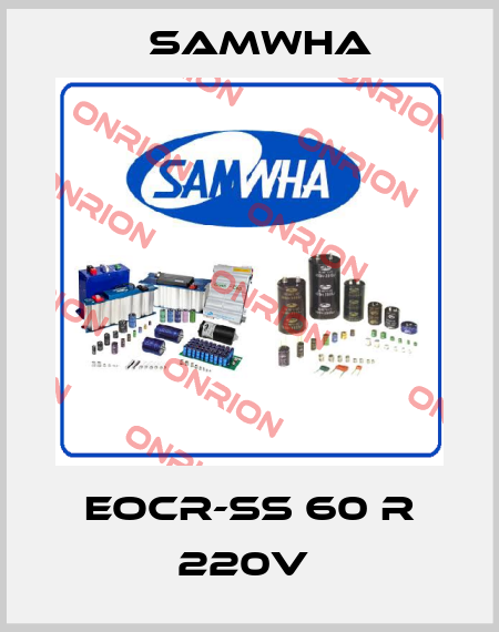 EOCR-SS 60 R 220V  Samwha