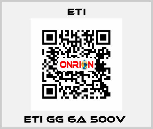 ETI GG 6A 500V  Eti