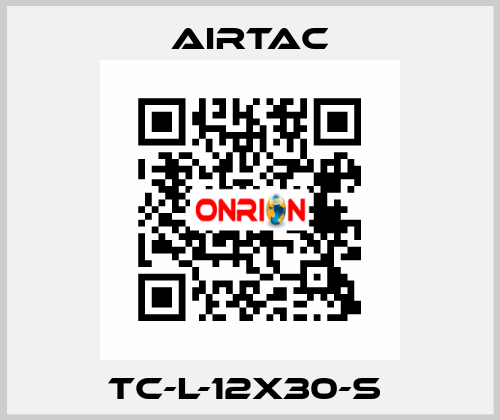 TC-L-12X30-S  Airtac
