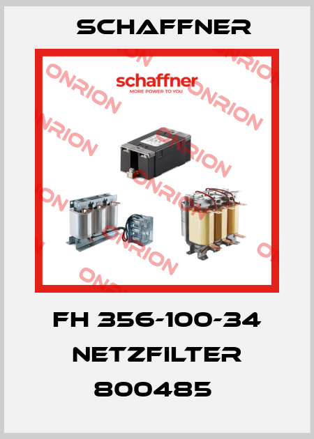 FH 356-100-34 NETZFILTER 800485  Schaffner