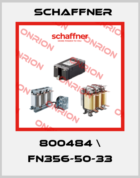 800484 \ FN356-50-33 Schaffner