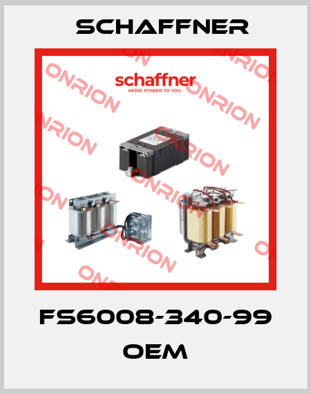 FS6008-340-99 oem Schaffner