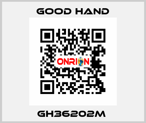 GH36202M  Good Hand