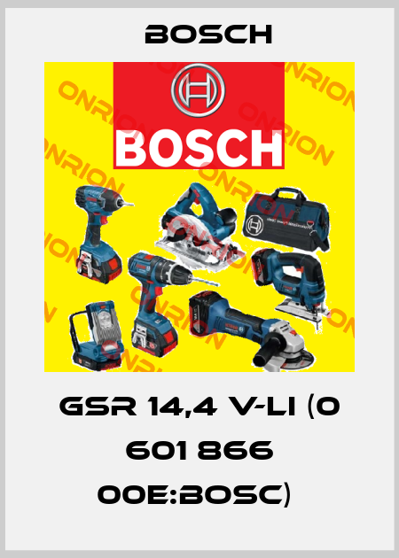 GSR 14,4 V-LI (0 601 866 00E:BOSC)  Bosch