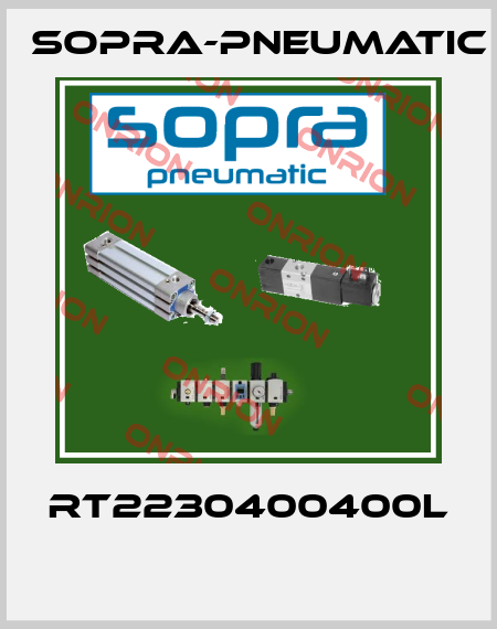 RT2230400400L  Sopra-Pneumatic