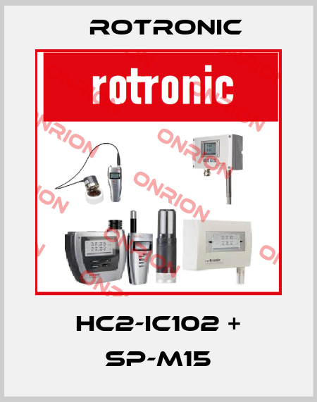 HC2-IC102 + SP-M15 Rotronic