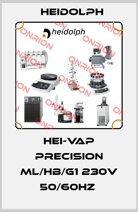 HEI-VAP PRECISION ML/HB/G1 230V 50/60HZ  Heidolph