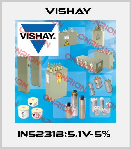 IN5231B:5.1V-5%  Vishay