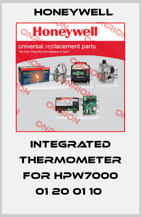 INTEGRATED THERMOMETER FOR HPW7000 01 20 01 10  Honeywell