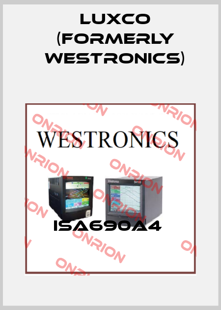 ISA690A4  Luxco (formerly Westronics)