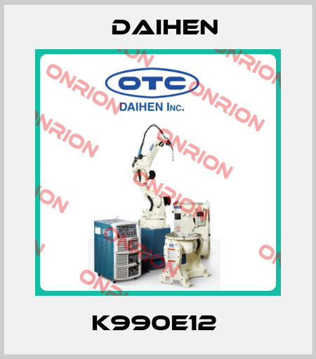 K990E12  Daihen