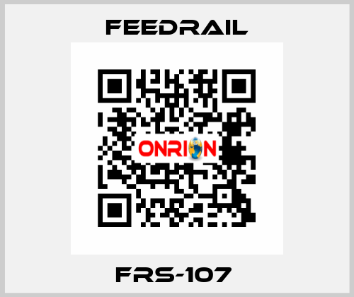 FRS-107  FEEDRAIL