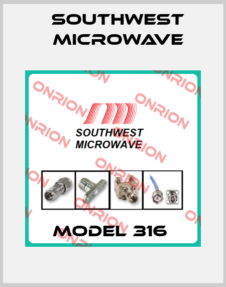 Model 316  Southwest Microwave