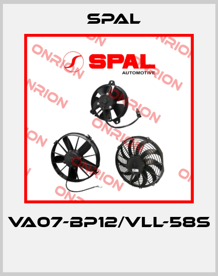 VA07-BP12/VLL-58S  SPAL