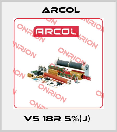 V5 18R 5%(J)  Arcol