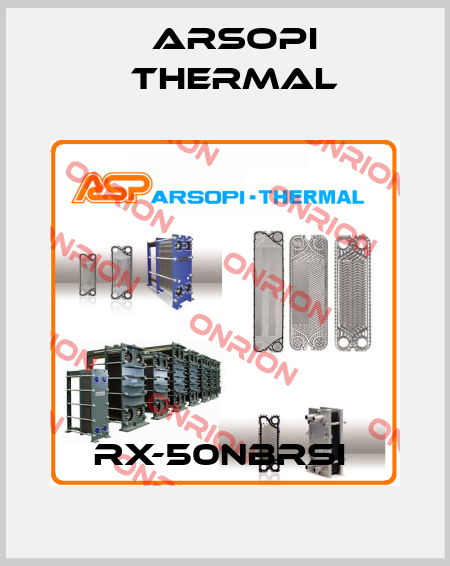 RX-50NBRSI  Arsopi Thermal