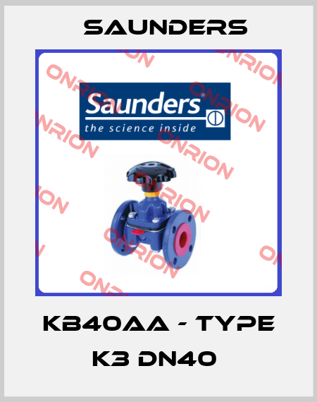 KB40AA - type K3 DN40  Saunders