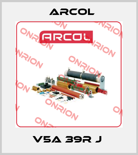 V5A 39R J  Arcol