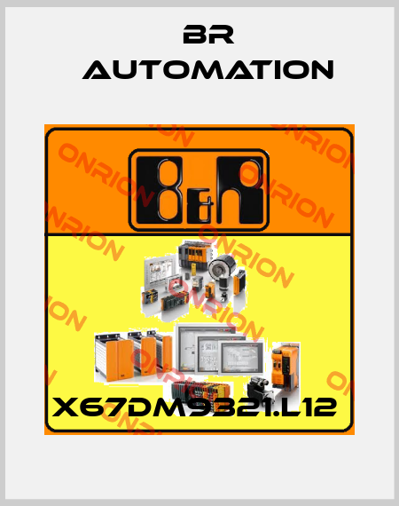 X67DM9321.L12  Br Automation
