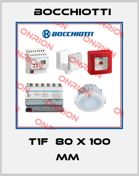 T1F  80 x 100 mm  Bocchiotti