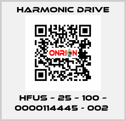 HFUS – 25 – 100 – 0000114445 - 002  Harmonic Drive