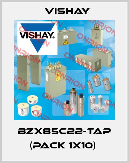 BZX85C22-TAP (pack 1x10)  Vishay