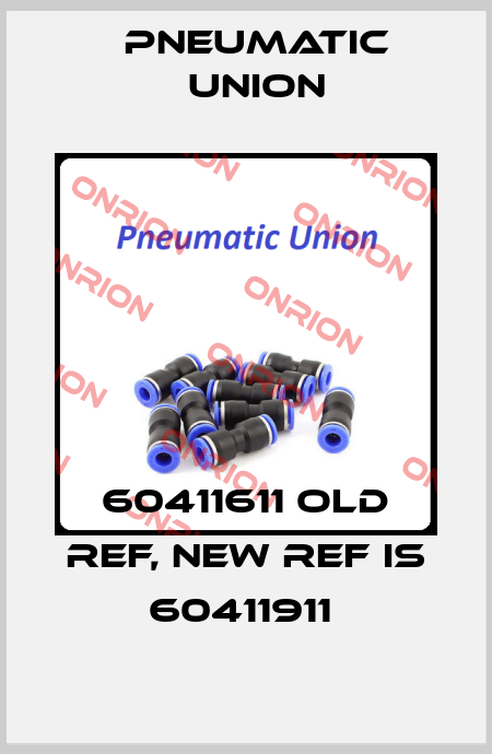  60411611 old ref, new ref is 60411911  PNEUMATIC UNION