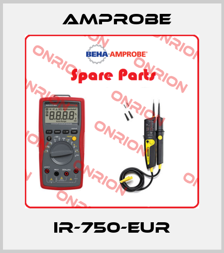 IR-750-EUR AMPROBE