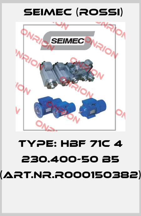 Type: HBF 71C 4 230.400-50 B5 (Art.Nr.R000150382)  Seimec (Rossi)