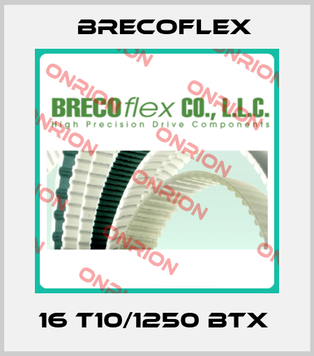 16 T10/1250 BTX  Brecoflex