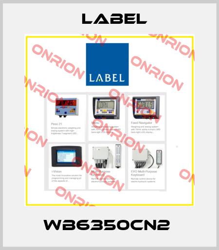 WB6350CN2  Label