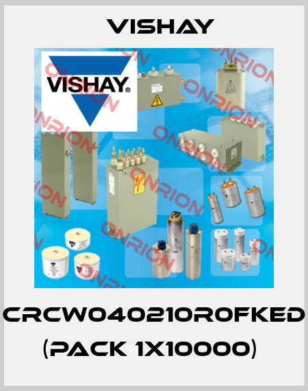 CRCW040210R0FKED (pack 1x10000)  Vishay
