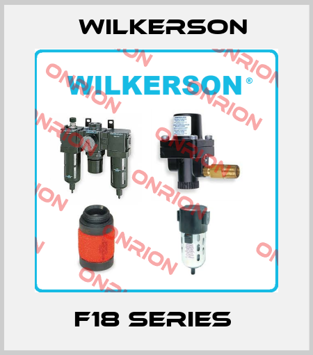 F18 Series  Wilkerson