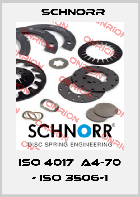 ISO 4017  A4-70 - ISO 3506-1 Schnorr