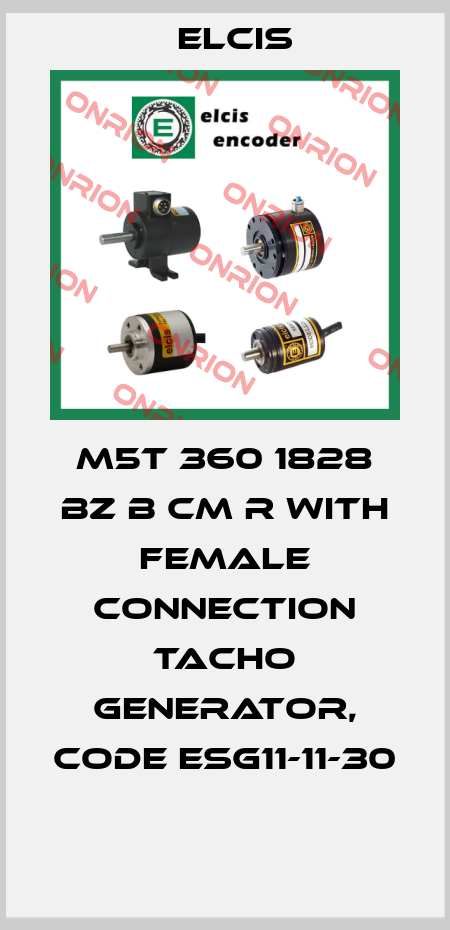 M5T 360 1828 BZ B CM R WITH FEMALE CONNECTION TACHO GENERATOR, CODE ESG11-11-30  Elcis