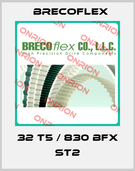 32 T5 / 830 BFX ST2 Brecoflex
