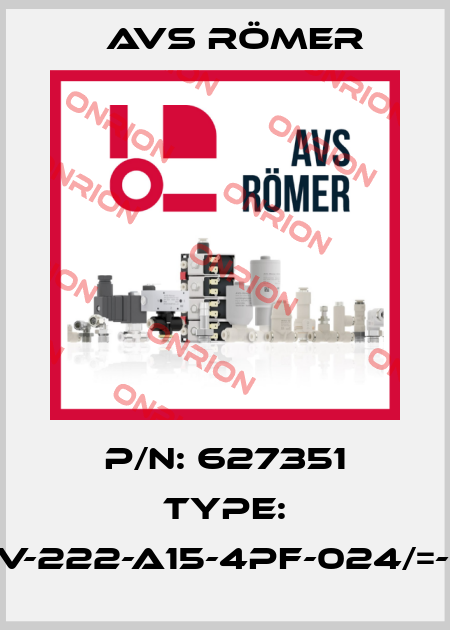 P/N: 627351 Type: ETV-222-A15-4PF-024/=-U0 Avs Römer